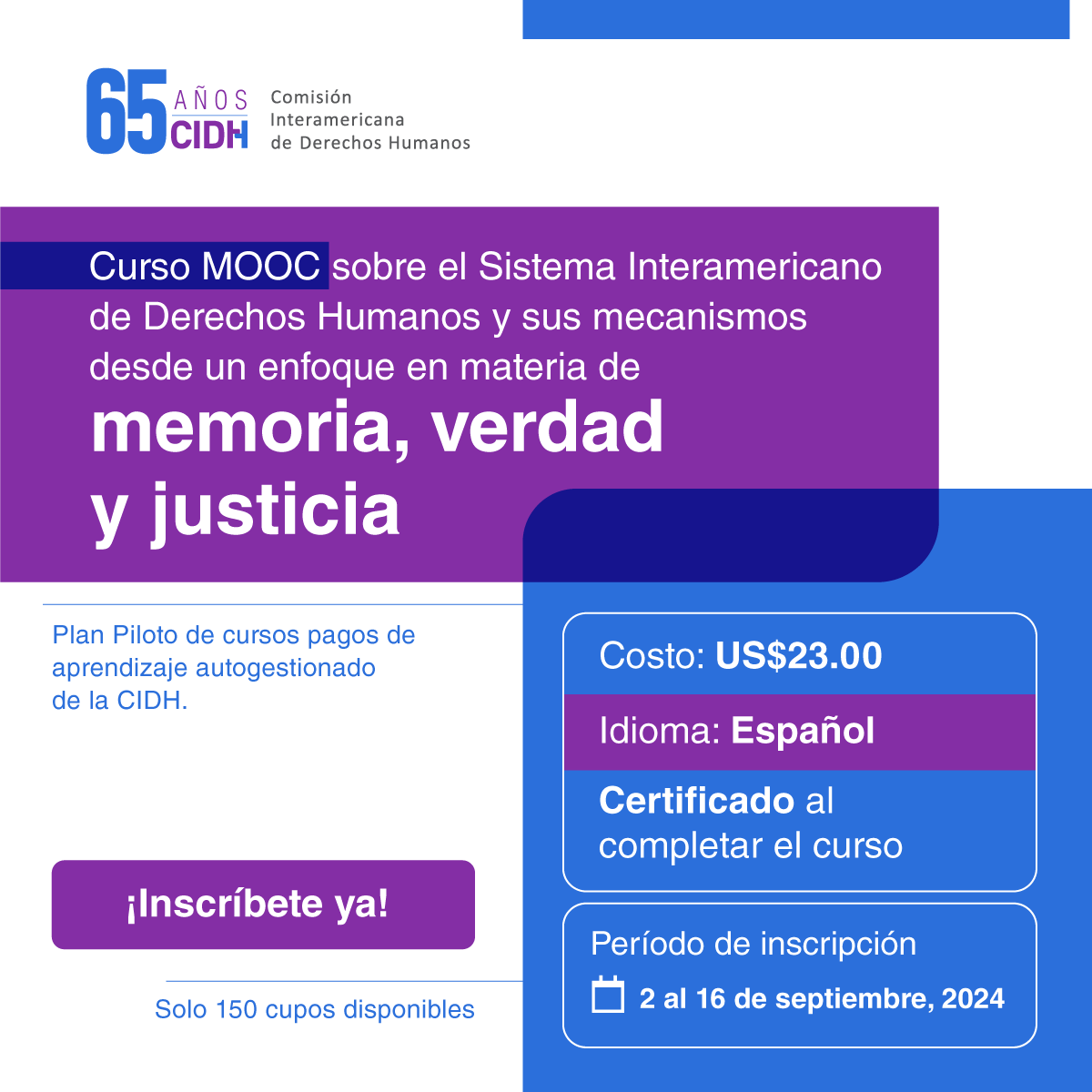 Sistema Interamericano de derechos humanos y sus mecanismos desde un enfoque en materia de memoria, verdad y justicia