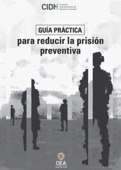 Gua prctica sobre medidas dirigidas a reducir el uso de la prisin preventiva